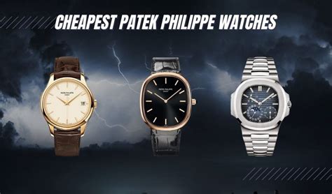 cheapest new patek philippe|Patek Philippe lowest price watch.